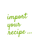Import your recipe...
